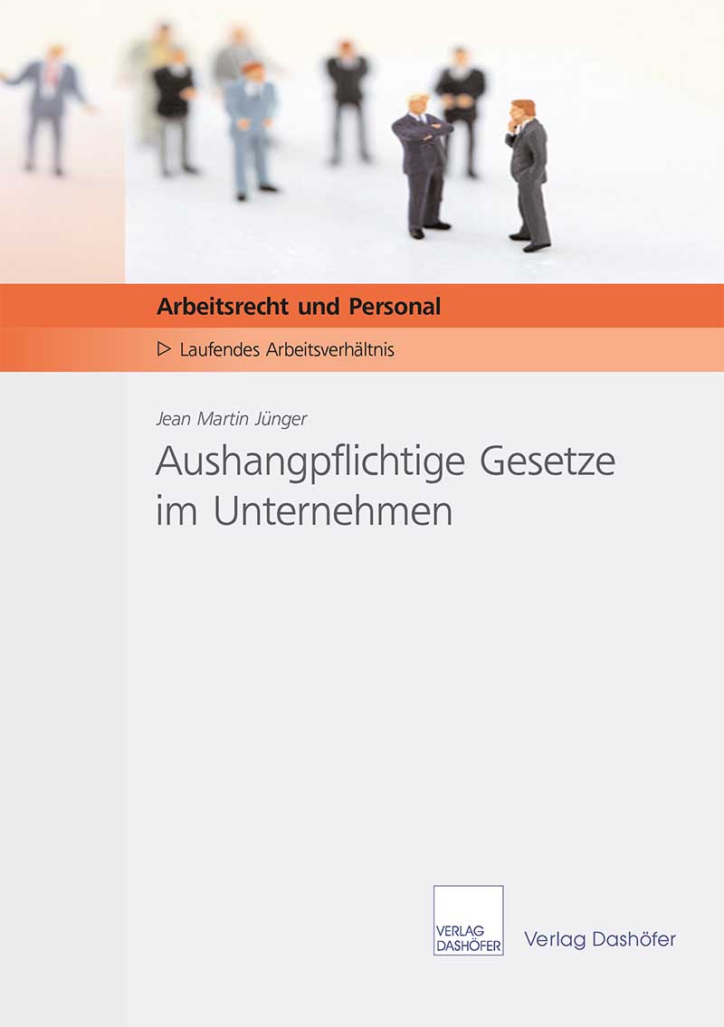 Fachbuch: Aushangpflichtige Gesetze im Unternehmen