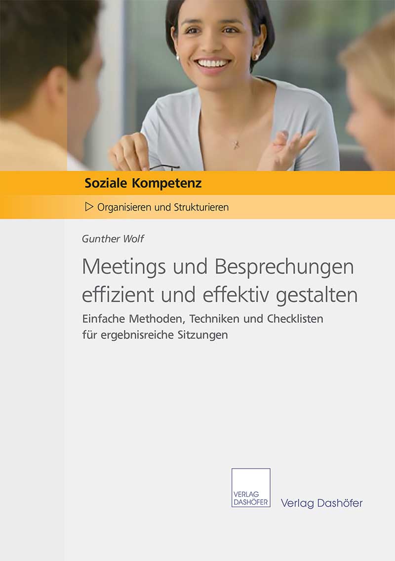 Fachbuch: Meetings und Besprechungen effizient und effektiv gestalten