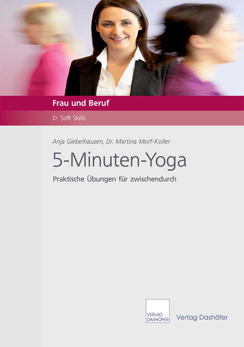 Fachbuch: 5-Minuten-Yoga Praktische Übungen für zwischendurch